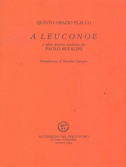 A Leuconoe e altre poesie - Quinto Orazio Flacco - copertina