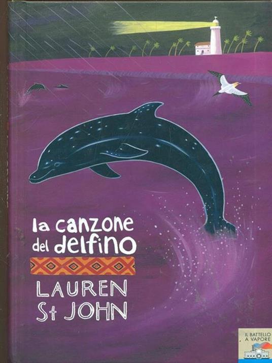 Le canzoni del delfino - Lauren St John - copertina