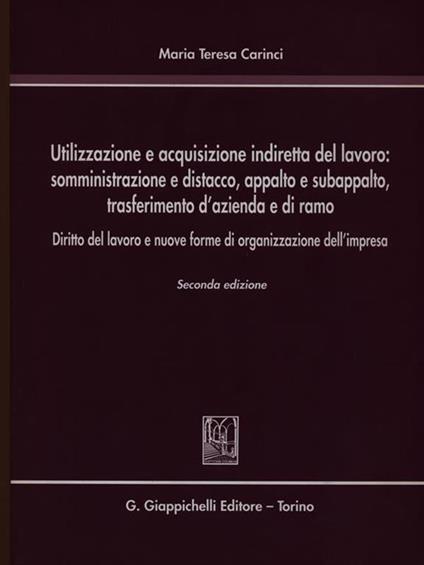 Utilizzazione e acquisizione diretta del lavoro seconda edizione - Maria Tereas Carinci - copertina