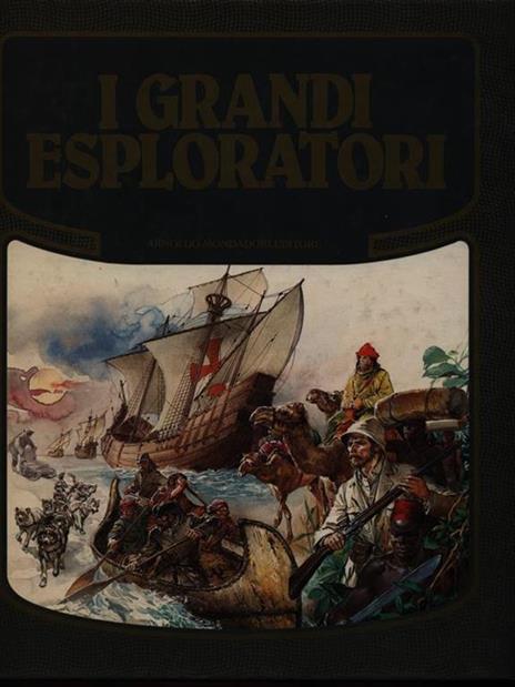 I grandi esploratori - Lidia Marzotto - copertina