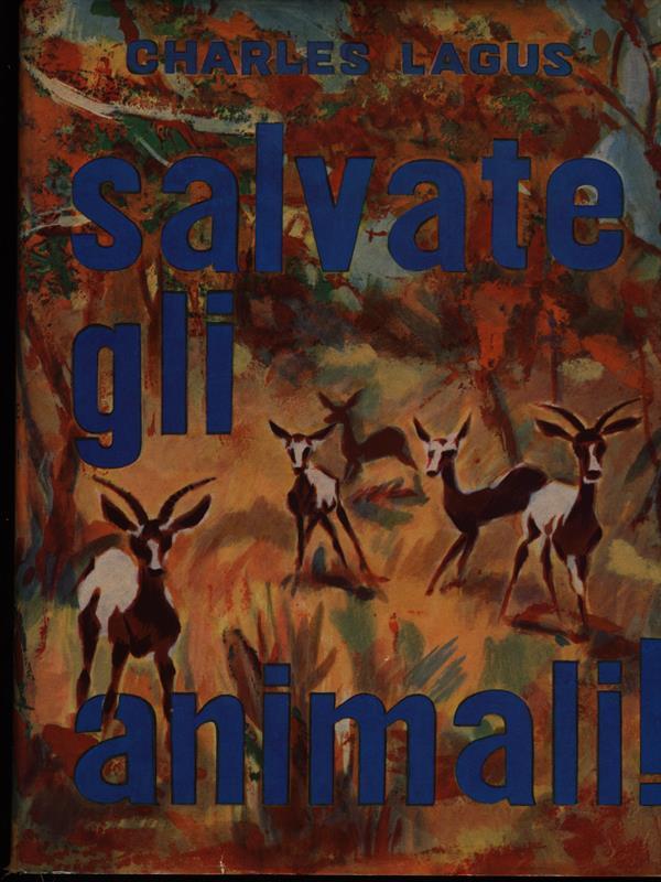 Salvate gli animali