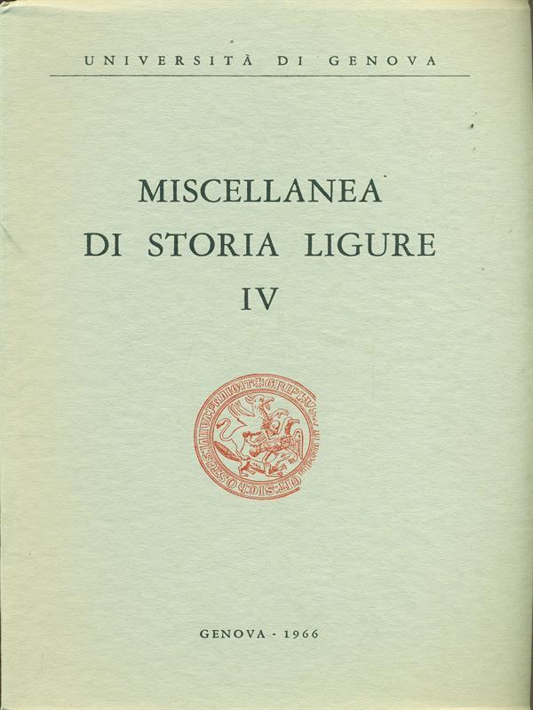 Miscellanea di storia ligure IV