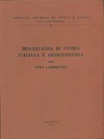 Miscellanea di storia italiana e mediterranea