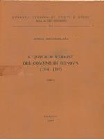 L' officium robarie del comune di Genova. Tomo I