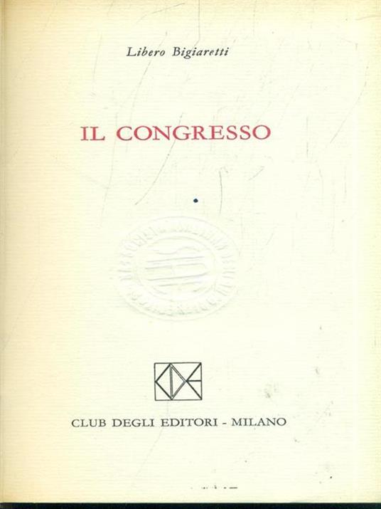 Il congresso - Libero Bigiaretti - copertina