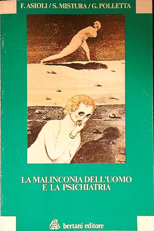 La malinconia dell'uomo e la psichiatria