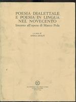Poesia dialettale e poesia in lingua nel Novecento. Intorno all'opera di Marco Pola