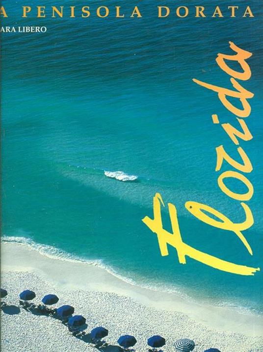 Florida. La penisola dorata - Chiara Libero - copertina