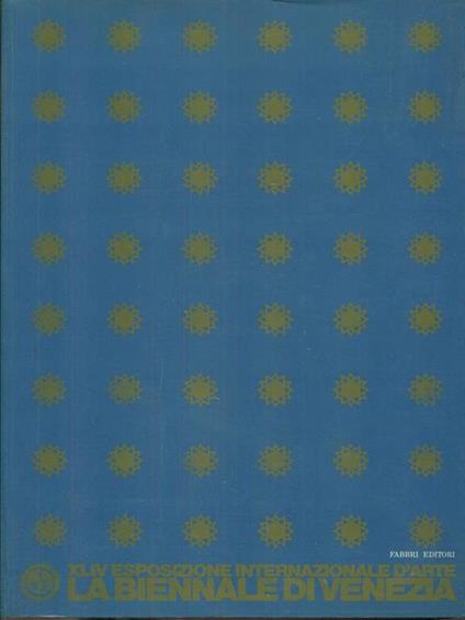 XLIV Esposizione internazionale d'arte La biennale di Venezia - Catalogo generale 1990 - copertina