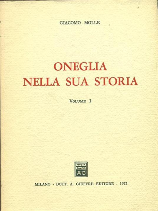 Oneglia nella sua storia. Vol. I - copertina