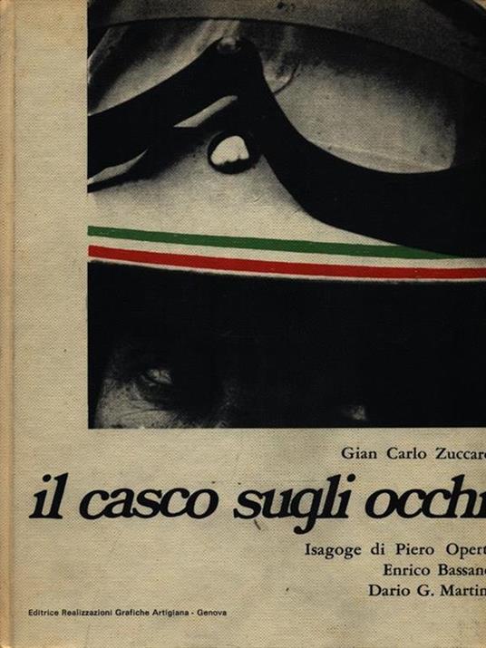 Il casco sugli occhi - Gian Carlo Zuccaro - copertina