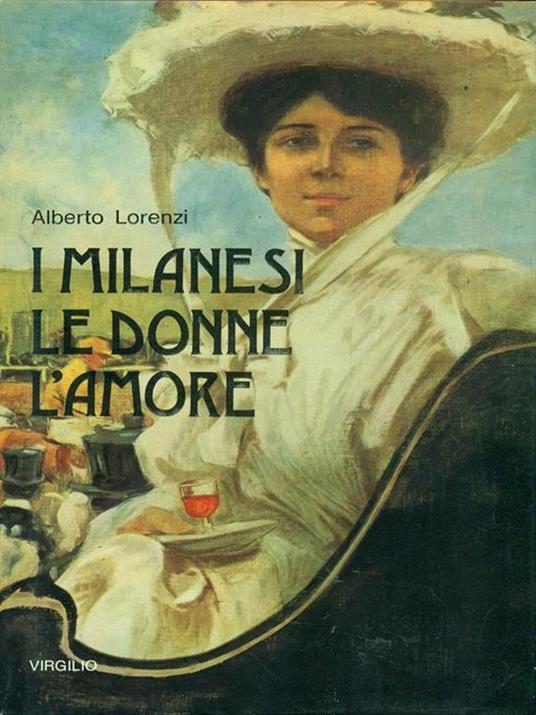 I milanesi Le donne L'amore - Alberto Lorenzi - 2