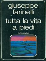 Tutta la vita a piedi