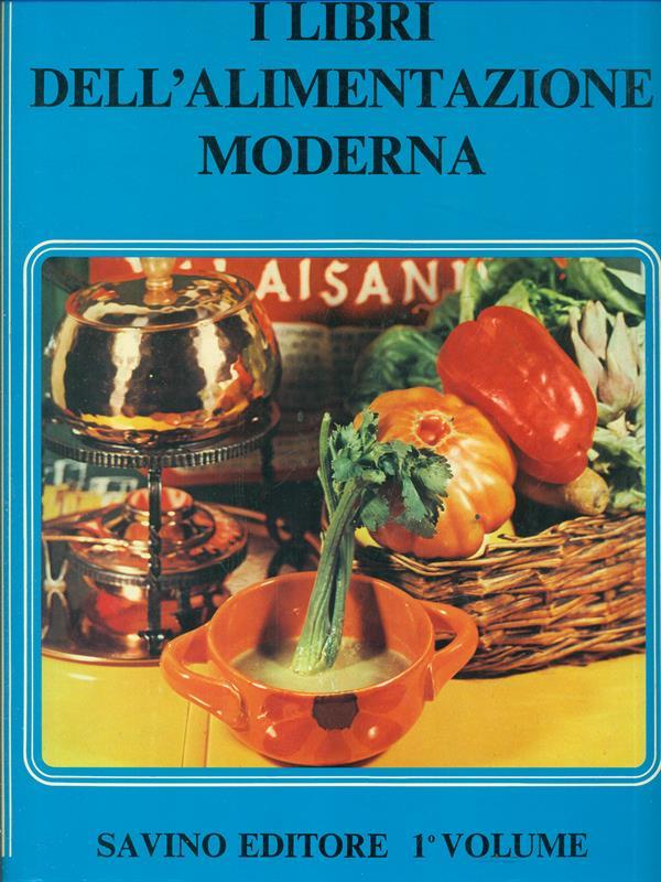 I libri dell'alimentazione moderna. 3vv