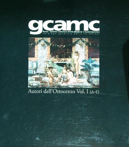 Gcamc - Autori dell'Ottocento vol 1-2 - Cinzia Virno - copertina