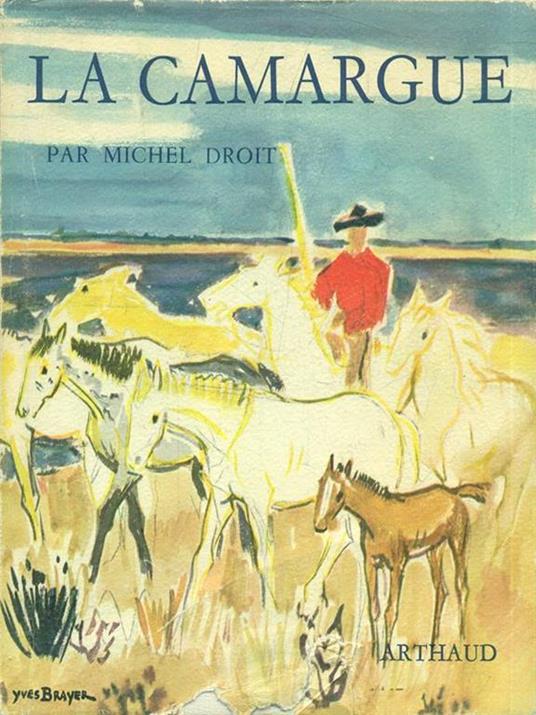 La Camargue - Michel Droit - copertina