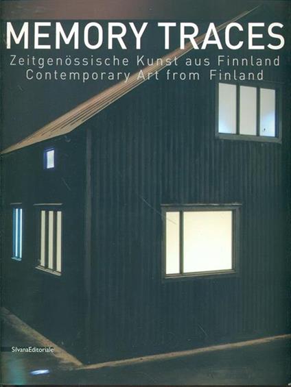 Memory traces. Contemporary art from Finland. Catalogo della mostra. Ediz. inglese e tedesco - copertina