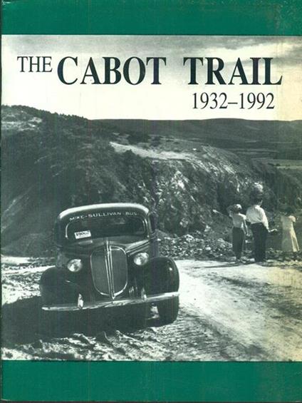 The cabot trail 1932-1992 - copertina