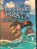 La via del pirata. Il terribile Tomatito