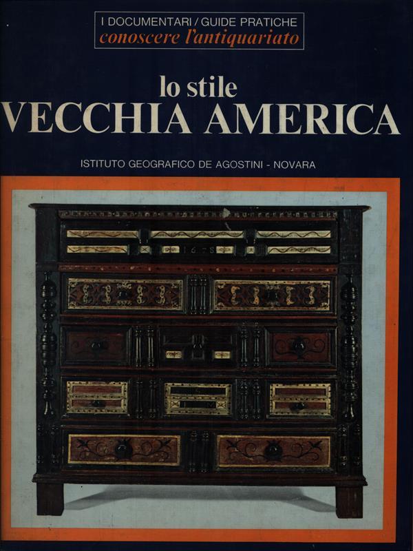 Lo stile vecchia America