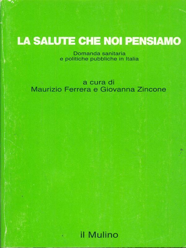 La salute che noi pensiamo