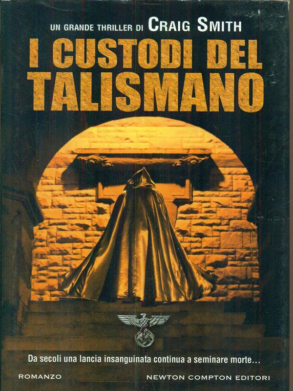 I custodi del talismano