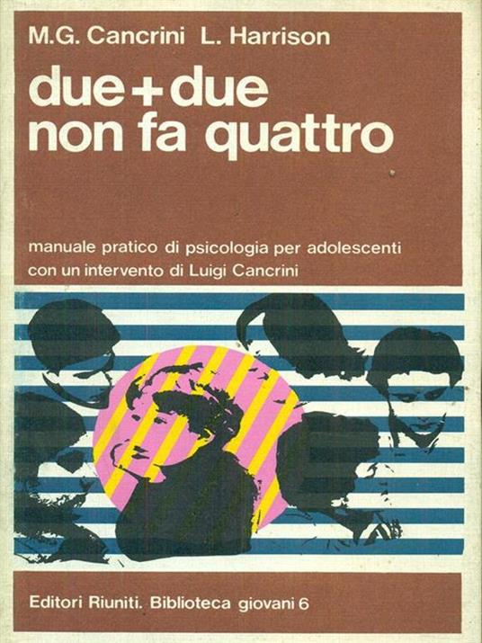 Due+ due non fa quattro - Antonia Cancrini - copertina