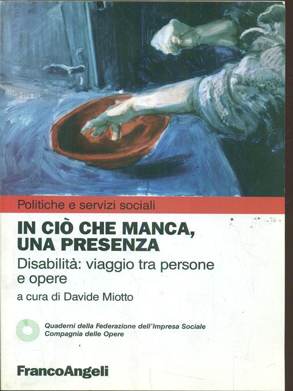 In cio che manca una presenza