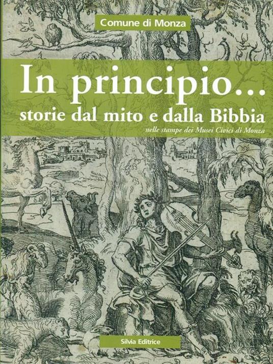 In principio... Storie dal mito e dalla Bibbia - Dario Porta,Francesca Milazzo - copertina