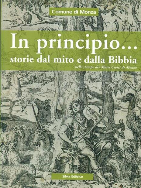 In principio... Storie dal mito e dalla Bibbia - Dario Porta,Francesca Milazzo - 2