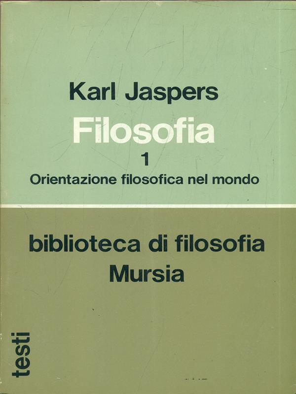 Orientazione filosofica nel mondo. 2vv