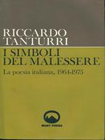 I simboli del malessere la poesia italiana 1964-1975