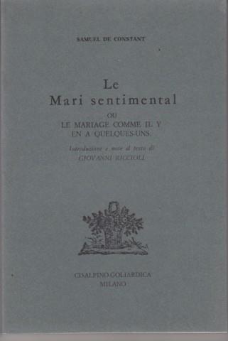 Le mari sentimental ou le mariage comme il y en a quelques-uns - copertina