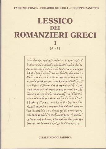 Lessico dei romanzieri greci. Vol. I:(Alfa-Gamma) - copertina