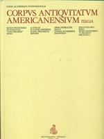 corpus antiquitatum americanensium. Vol. I fascicolo I