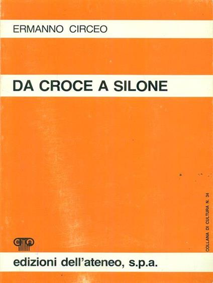 Da Croce a Silone - Ermanno Circeo - copertina