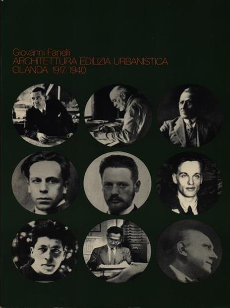 Architettura edilizia urbanistica Olanda 1917/1940 - Giovanni Fanelli - copertina