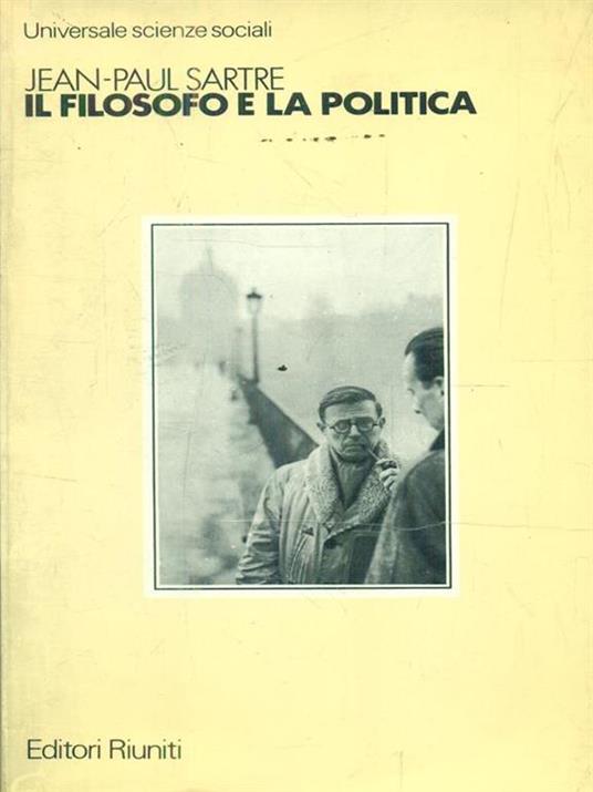 Il filosofo e la politica - Jean-Paul Sartre - copertina