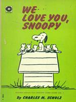 We love you Snoopy