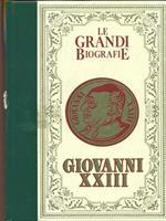 Le grandi biografie - Giovanni XXIII