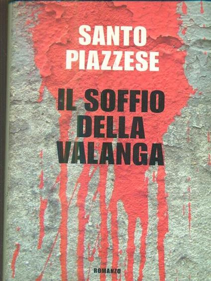 Il soffio della valanga - Santo Piazzese - copertina