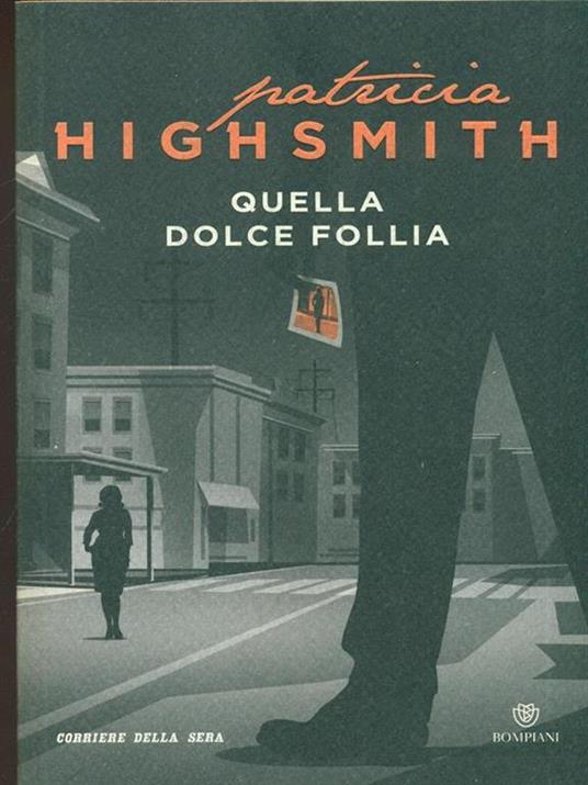 Quella dolce follia - Patricia Highsmith - copertina