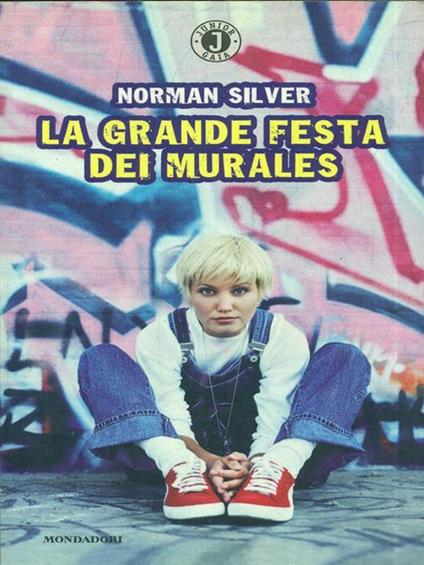 La grande festa dei murales - Norman Silver - copertina