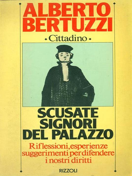 Scusate signori del palazzo - Alberto Bertuzzi - copertina