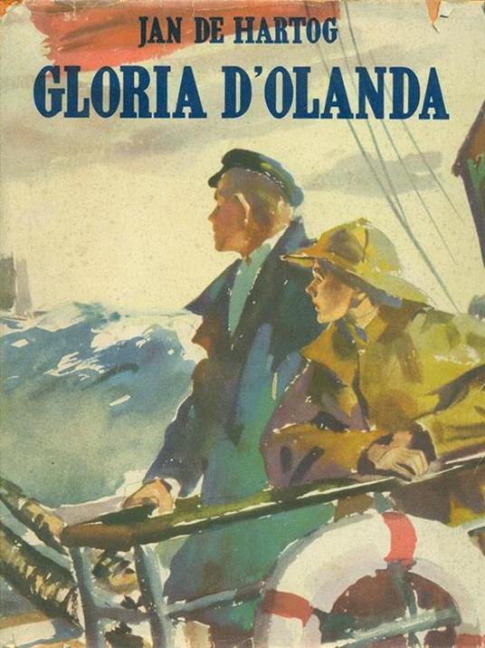 Gloria d'Olanda - Jan De Hartog - copertina