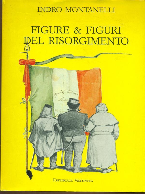 Figure & figuri del Risorgimento