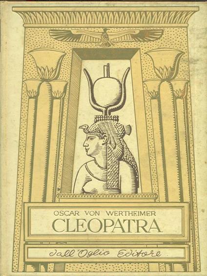 Cleopatra  - Oscar von Wertheimer - copertina