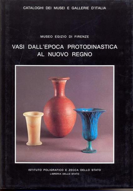 Vasi dall'epoca protodinastica al nuovo regno - copertina