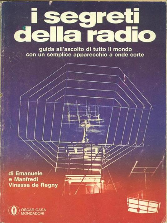 I segreti della radio di: Emanuele e Manfredi Vinassa de Regny - copertina