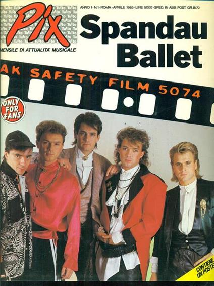 Pix Spandau Ballet n. 1 / aprile 1985 - copertina